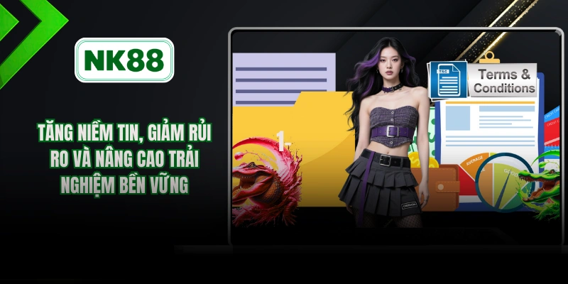 Tăng niềm tin, giảm rủi ro và nâng cao trải nghiệm bền vững